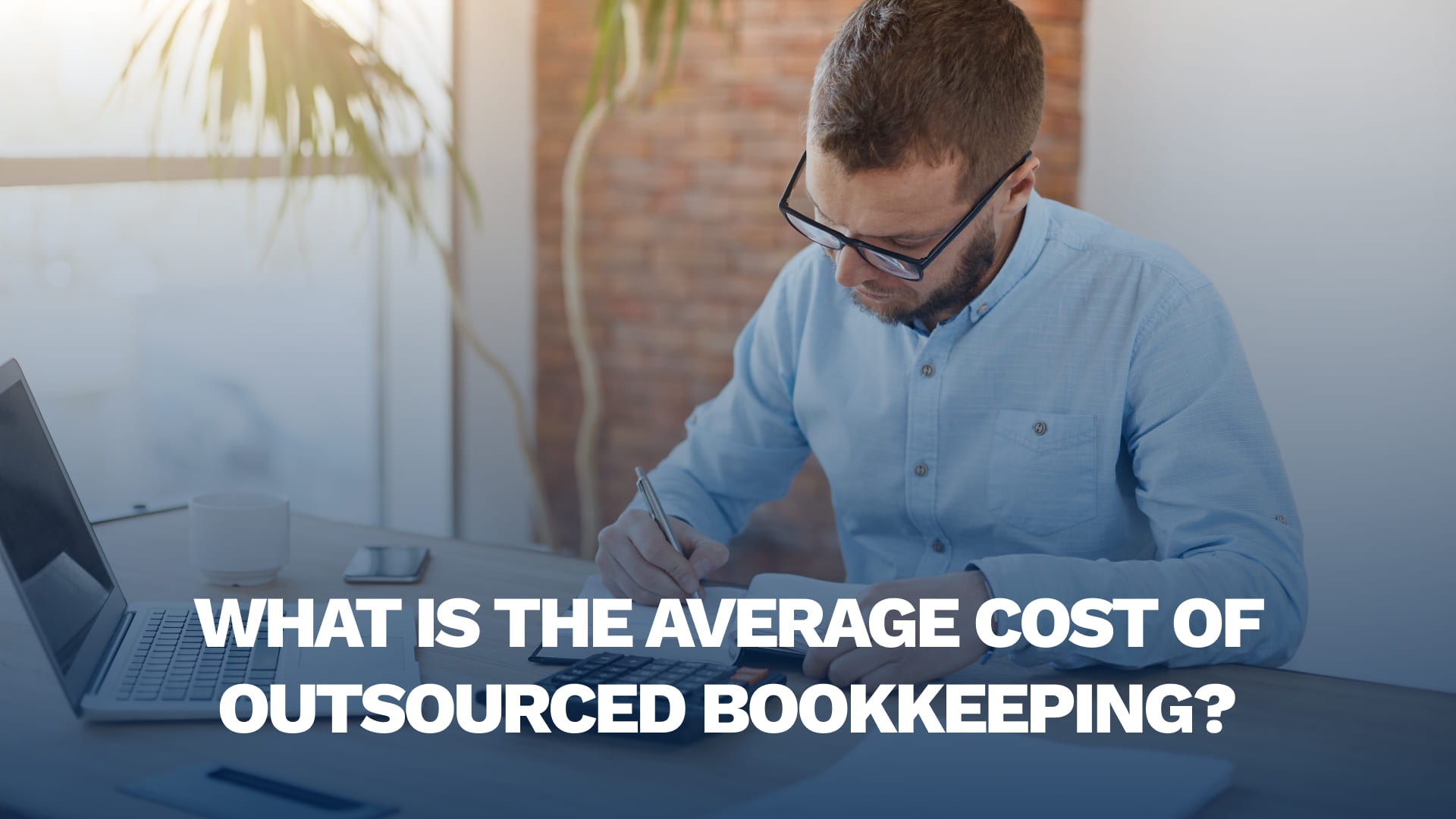 What is the Average Cost of Outsourced Bookkeeping?