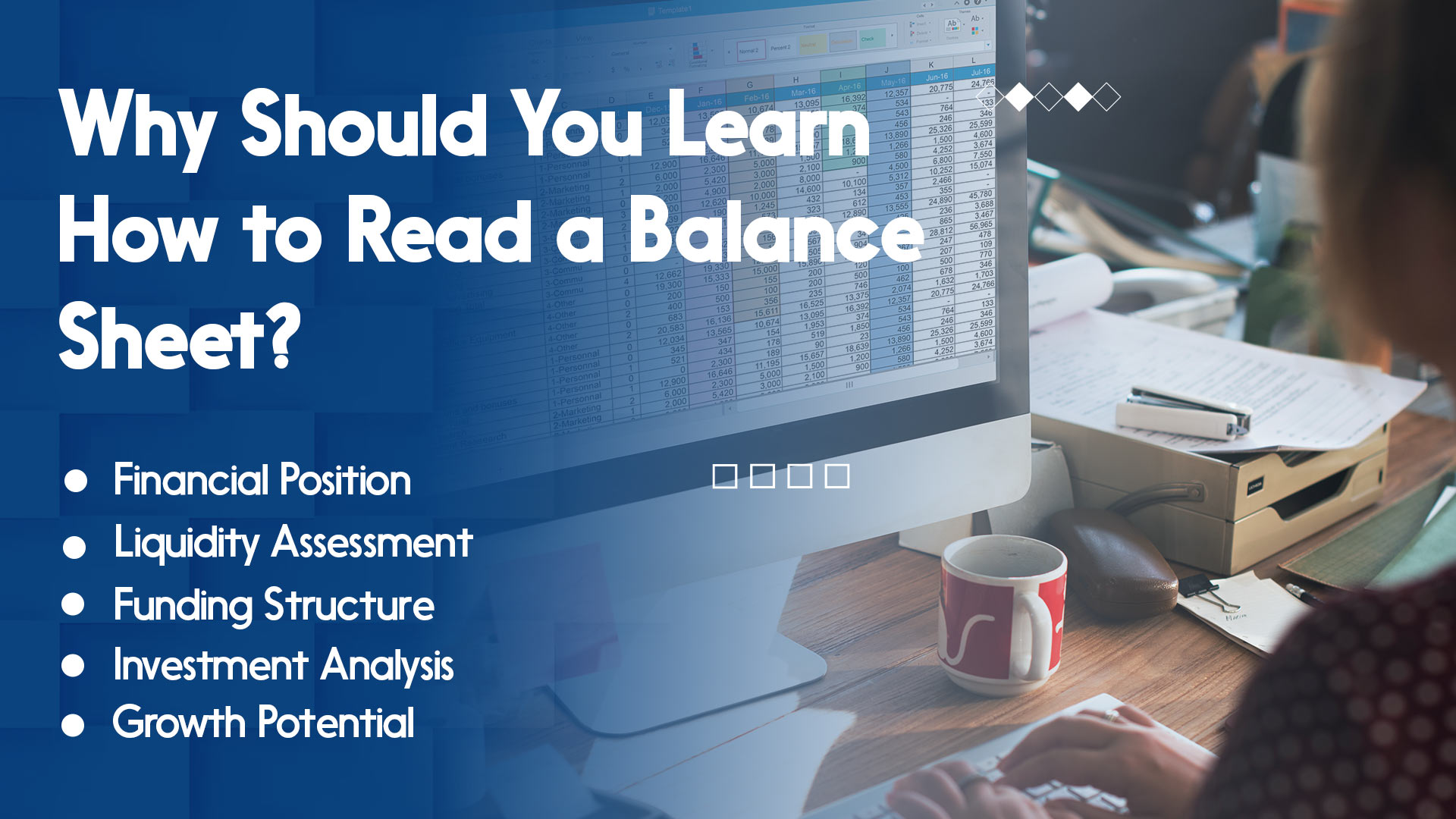 Why Should You Learn How to Read a Balance Sheet?